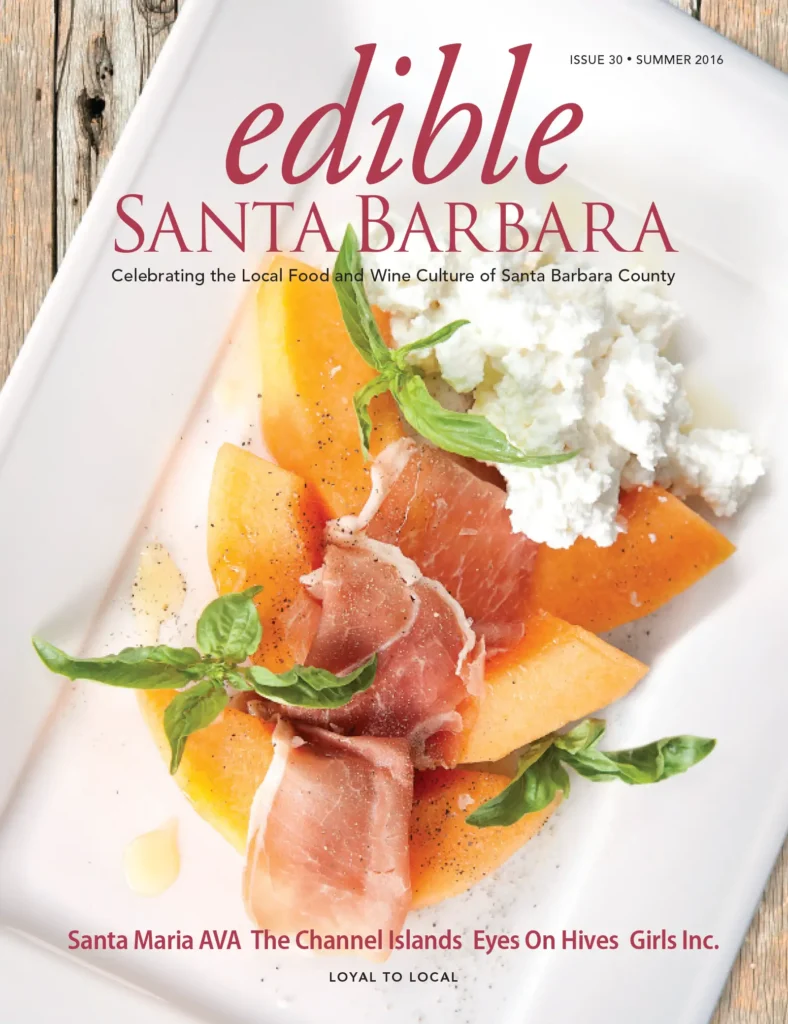 Edible Santa Barbara magazine cover: Issue 30, Summer 2016.