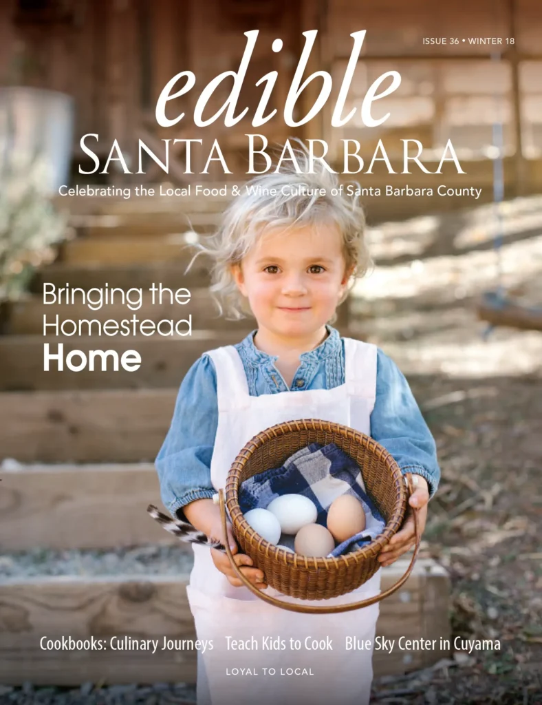 Edible Santa Barbara magazine cover: Issue 36, Winter 2018.