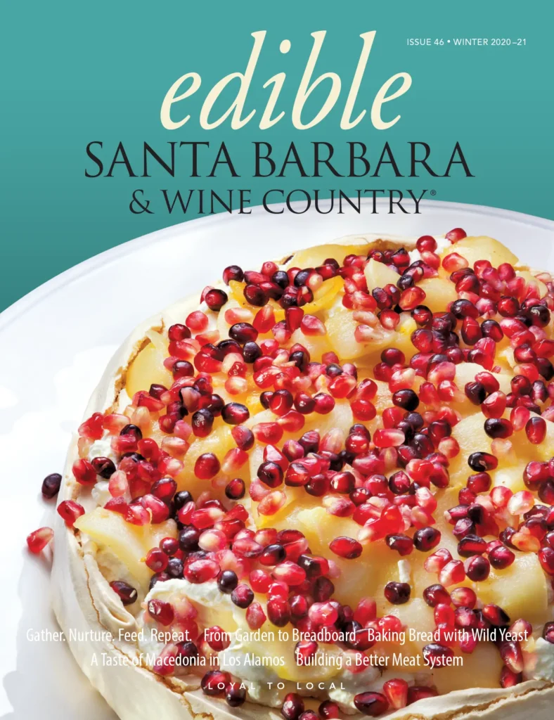 Edible Santa Barbara magazine cover: Issue 46, Winter 2020-21.