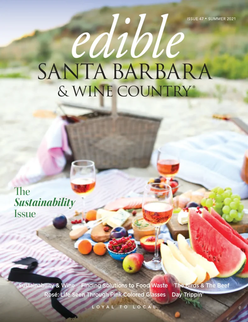 Edible Santa Barbara magazine cover: Issue 47, Summer 2021.