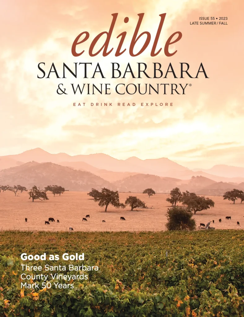 Edible Santa Barbara magazine cover: Issue 55, Late Summer/Fall 2023.